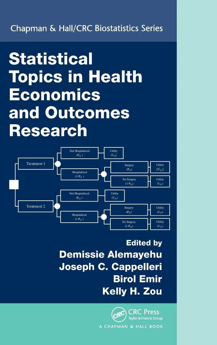 Cover: 9781498781879 | Statistical Topics in Health Economics and Outcomes Research | Buch