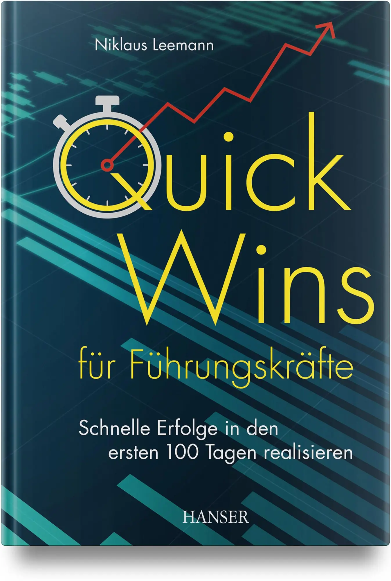 Cover: 9783446481879 | Quick Wins für Führungskräfte | Niklaus Leemann | Buch | 200 S. | 2024 Cover: 9783446481879 | Quick Wins für Führungskräfte | Niklaus Leemann | Buch | 200 S. | 2024