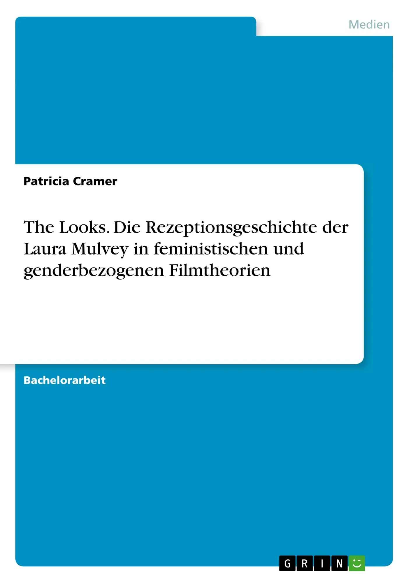Cover: 9783668791879 | The Looks. Die Rezeptionsgeschichte der Laura Mulvey in...