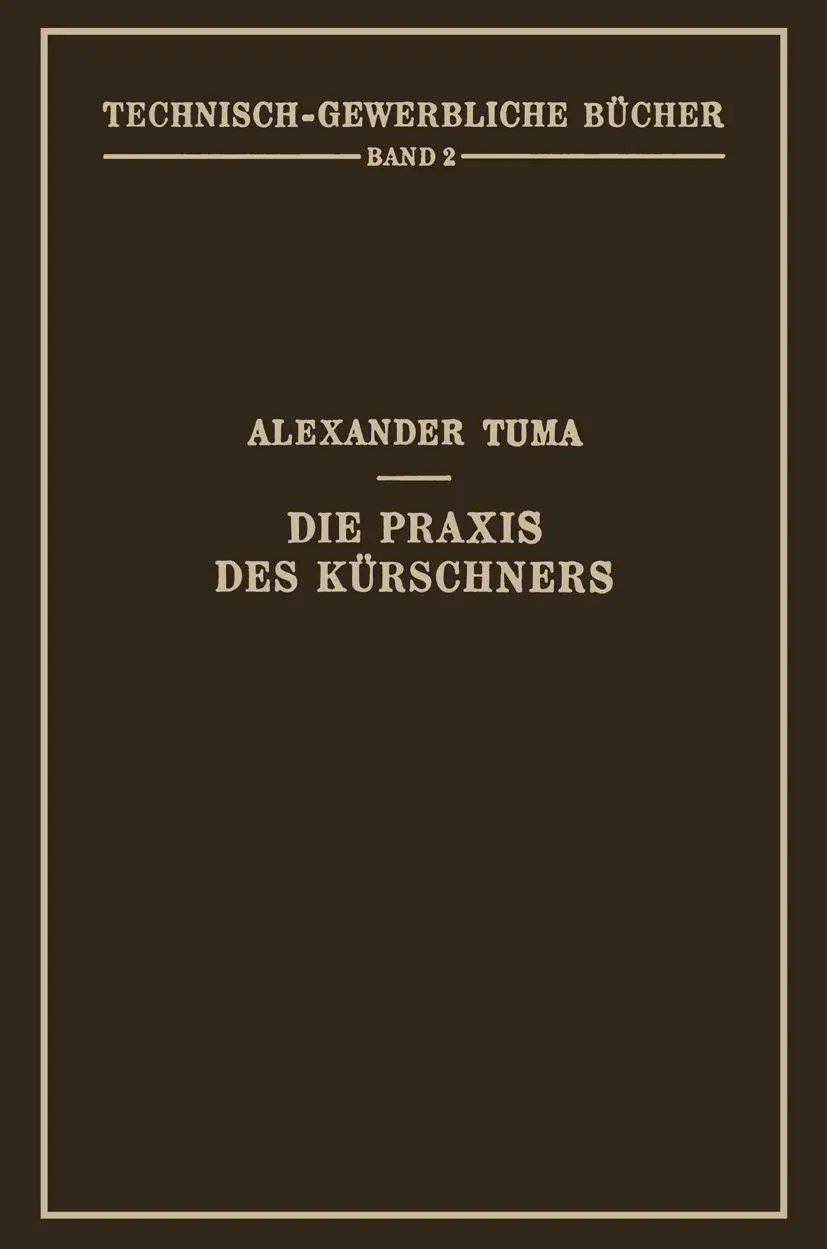 Cover: 9783709131879 | Die Praxis des Kürschners | Ein Handbuch | Alexander Tuma | Buch | ix