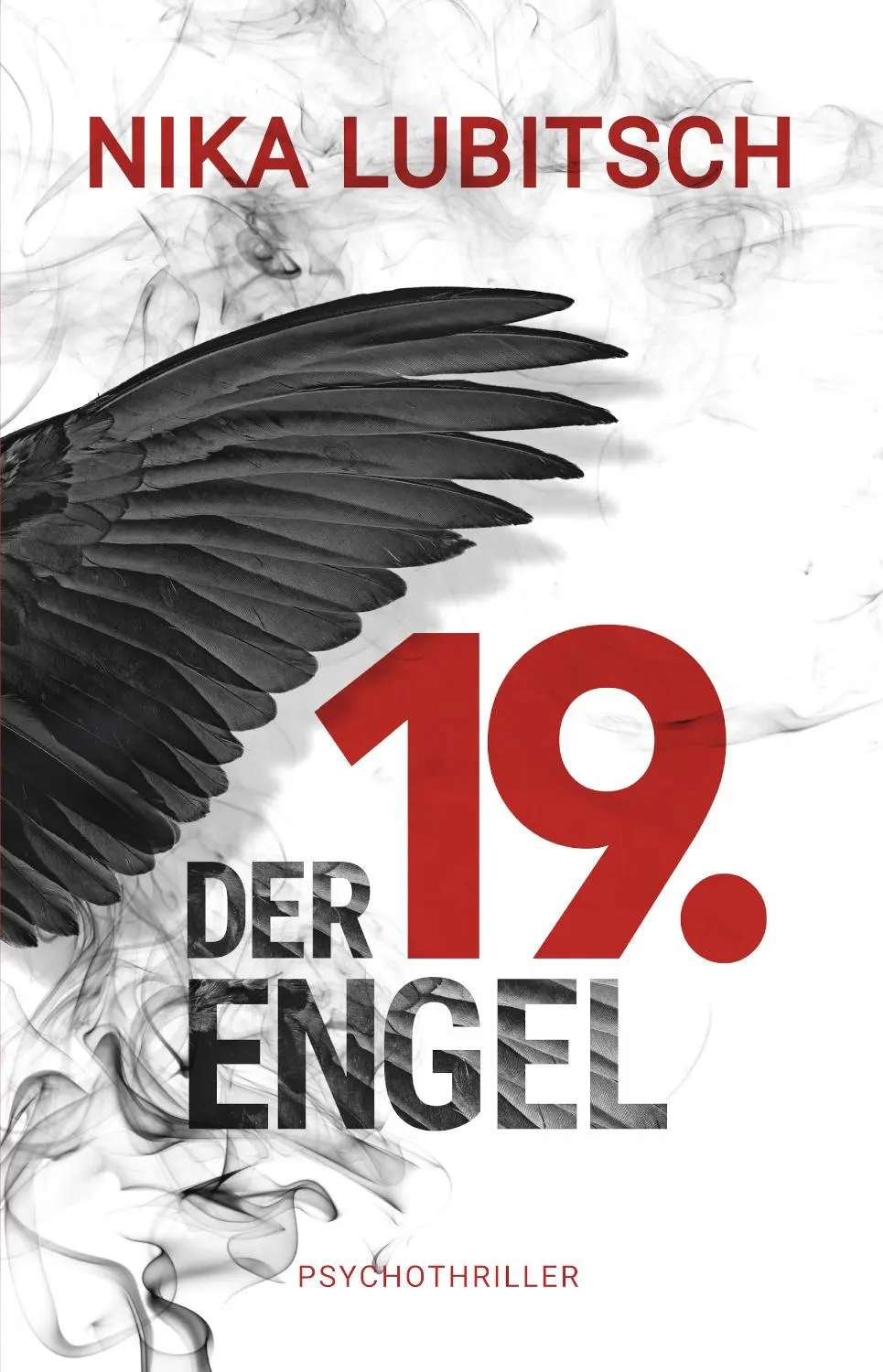 Cover: 9783963571879 | Der 19. Engel | Psychothriller | Nika Lubitsch | Taschenbuch | 248 S.