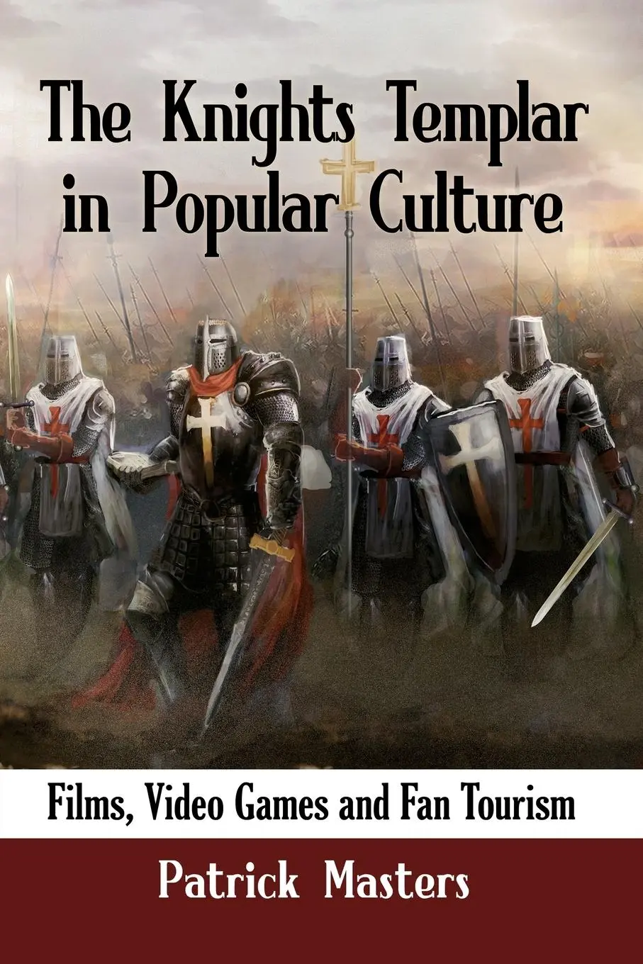 Cover: 9781476681979 | The Knights Templar in Popular Culture | Patrick Masters | Taschenbuch