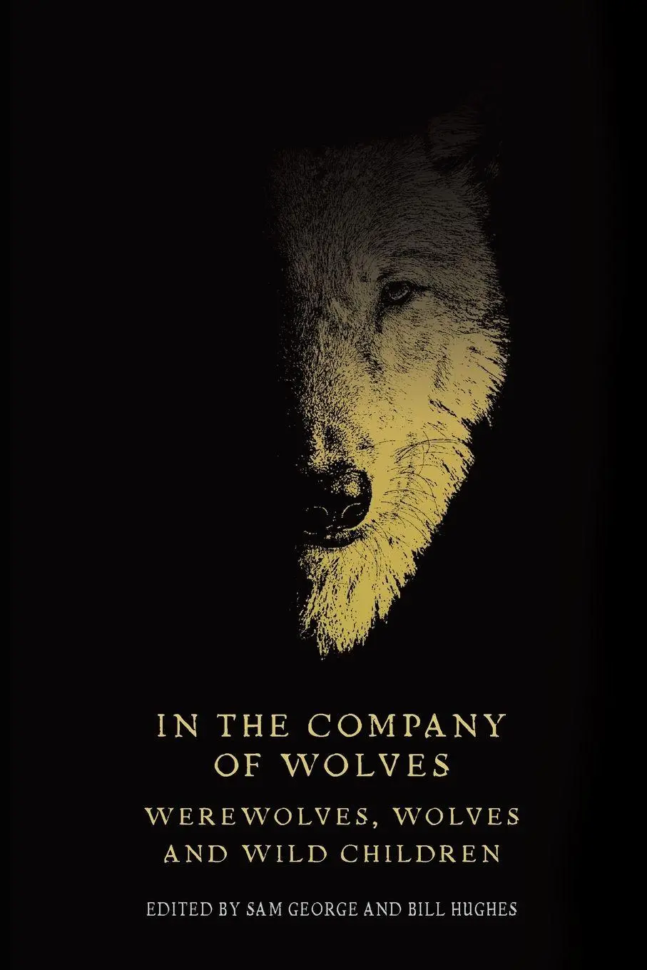 Cover: 9781526171979 | In the company of wolves | Werewolves, wolves and wild children | Buch