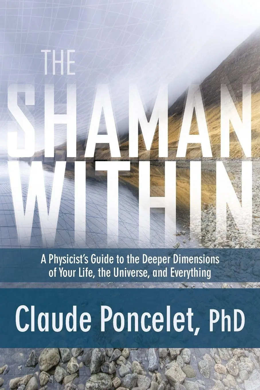 Cover: 9781622031979 | The Shaman Within | Claude Poncelet | Taschenbuch | Englisch | 2014