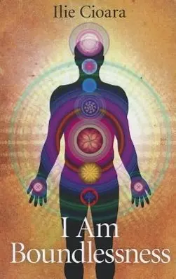 Cover: 9781780991979 | I Am Boundlessness | Ilie Cioara | Taschenbuch | Englisch | 2012