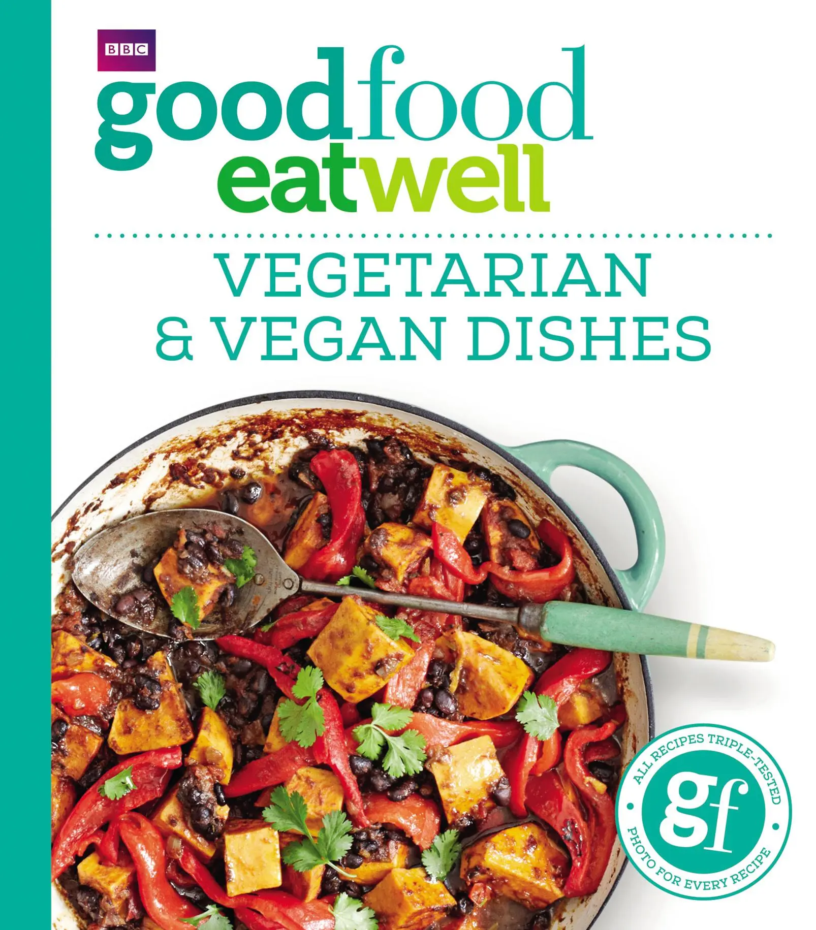 Cover: 9781785941979 | Good Food Eat Well: Vegetarian and Vegan Dishes | Good Food | Buch
