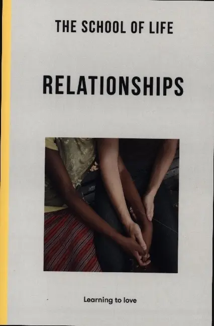 Cover: 9781912891979 | Relationships | Learning to love | The School | Taschenbuch | 144 S.