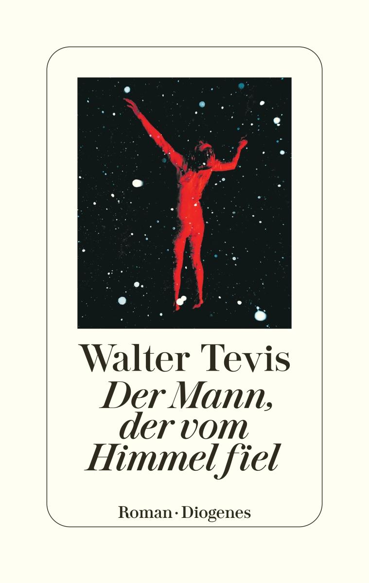 Cover: 9783257071979 | Der Mann, der vom Himmel fiel | Walter Tevis | Buch | 267 S. | Deutsch