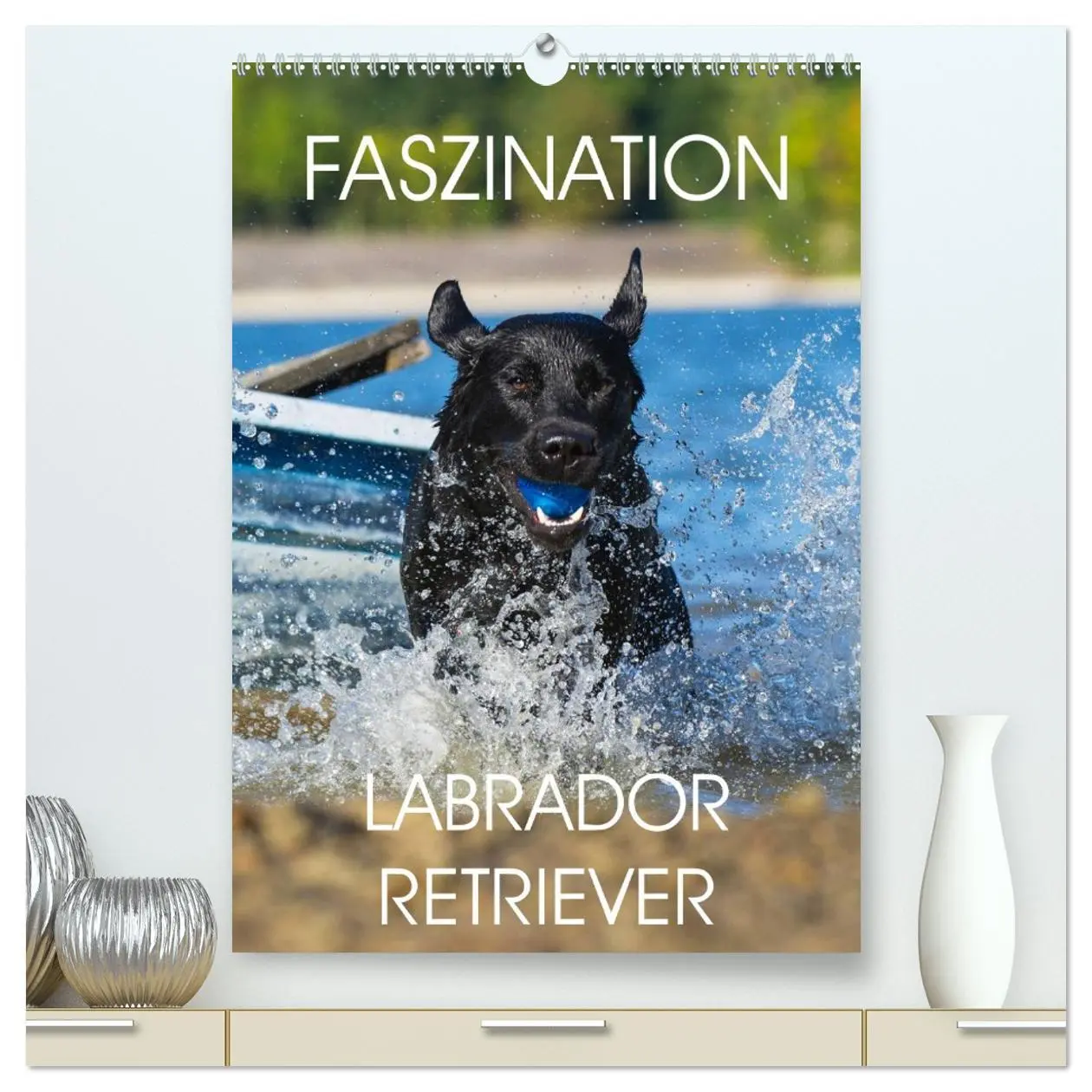 Cover: 9783516451979 | Faszination Labrador Retriever (hochwertiger Premium Wandkalender...