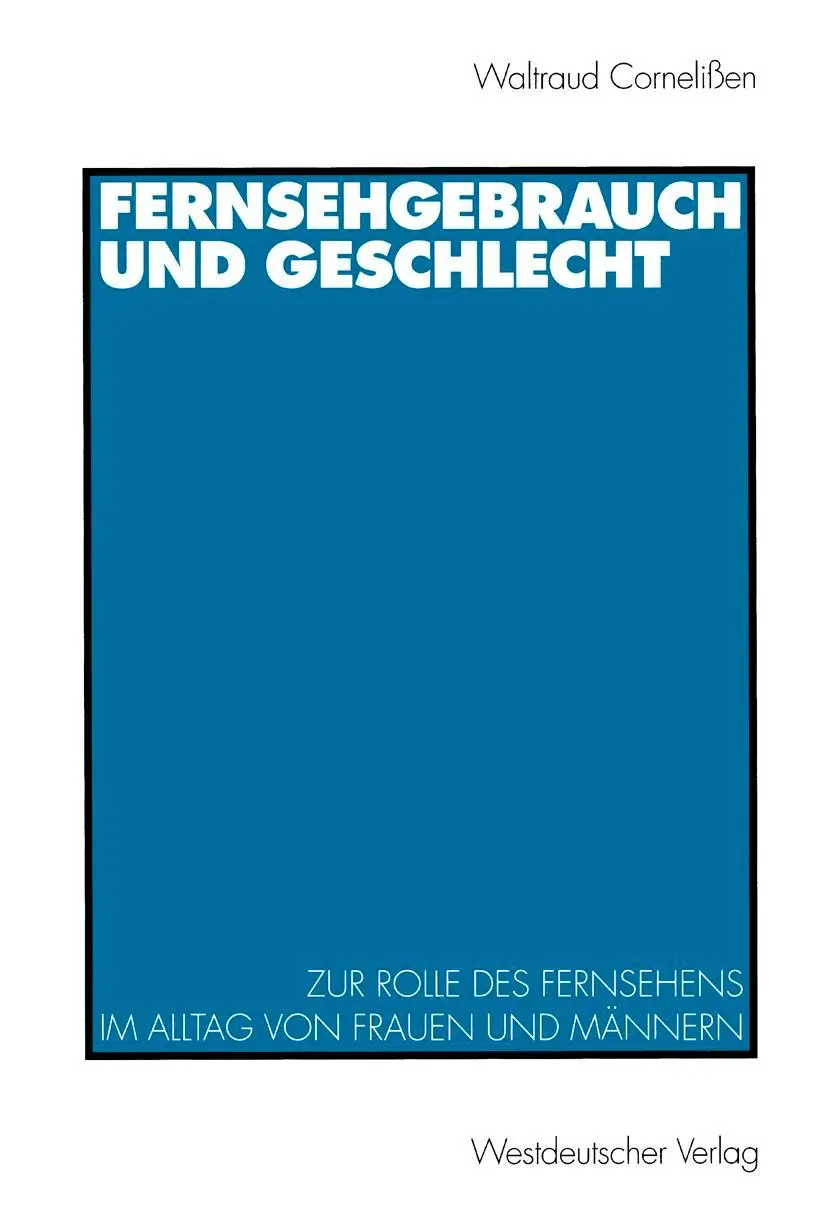 Cover: 9783531131979 | Fernsehgebrauch und Geschlecht | Waltraud Cornelißen | Taschenbuch