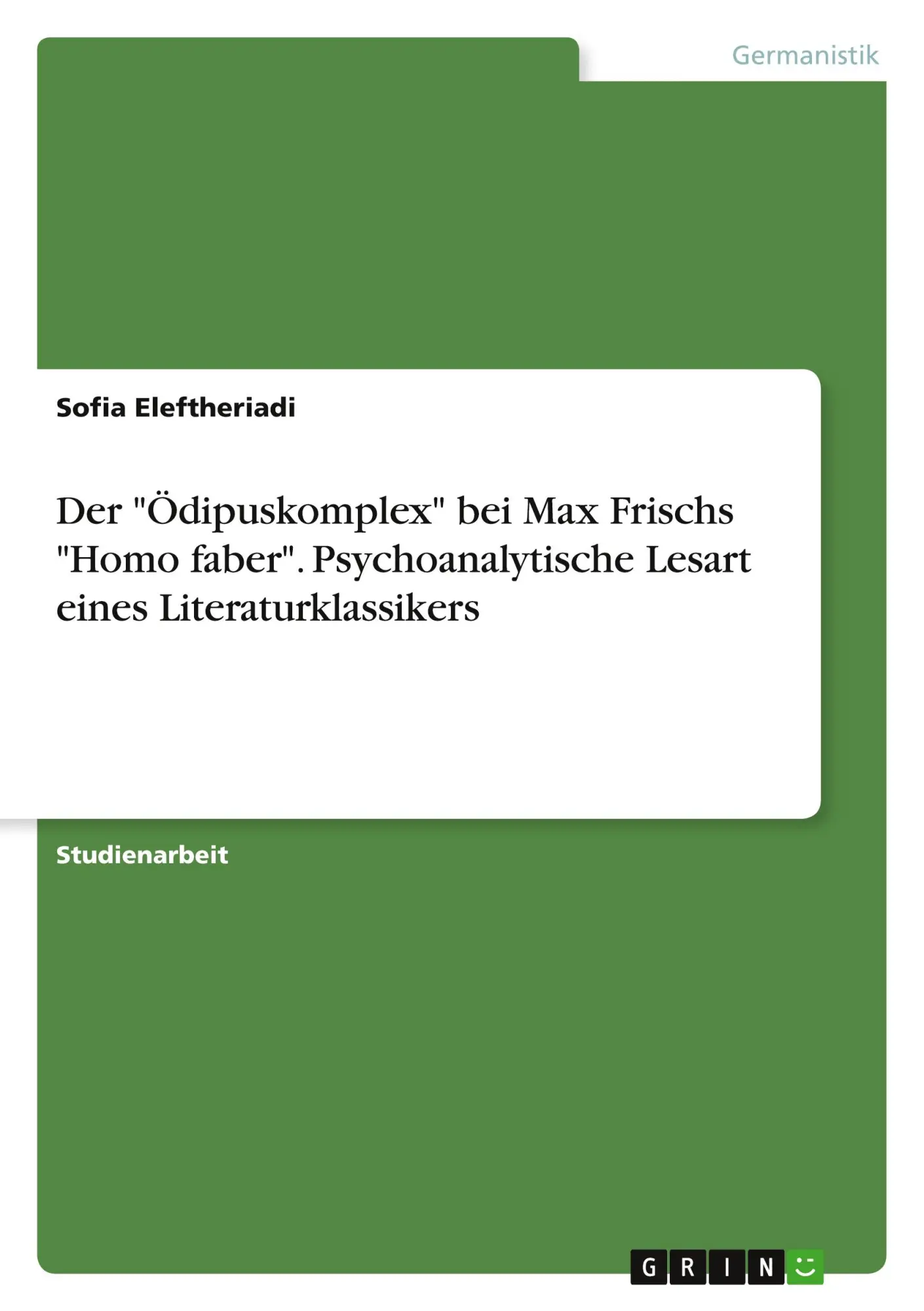 Cover: 9783668471979 | Der "Ödipuskomplex" bei Max Frischs "Homo faber". Psychoanalytische...