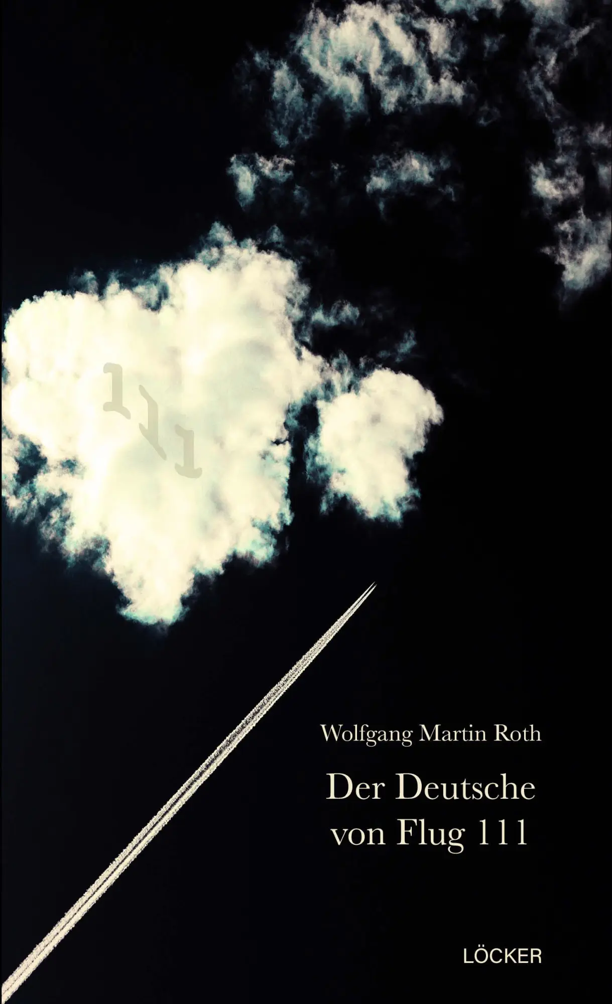 Cover: 9783990981979 | Der Deutsche von Flug 111 | Roman | Wolfgang Martin Roth | Buch | 2025