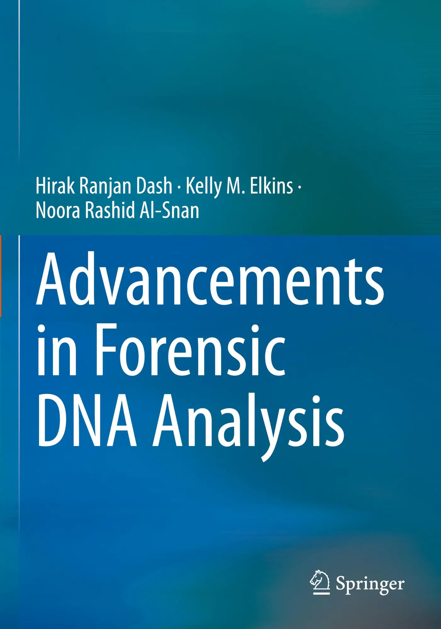Cover: 9789819961979 | Advancements in Forensic DNA Analysis | Hirak Ranjan Dash (u. a.)