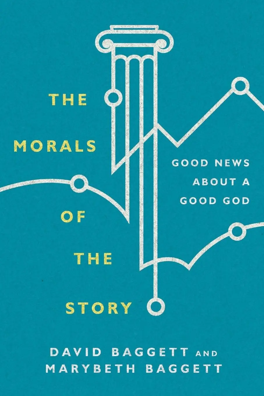 Cover: 9780830852079 | The Morals of the Story | Good News About a Good God | Baggett (u. a.)