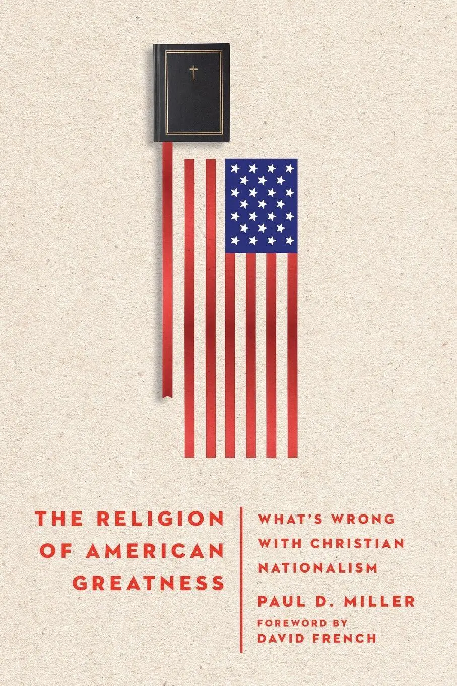 Cover: 9781514012079 | The Religion of American Greatness | Paul D. Miller | Taschenbuch