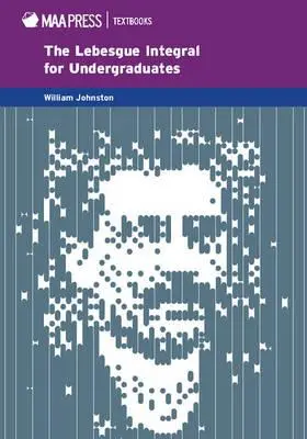 Cover: 9781939512079 | The Lebesgue Integral | An Elementary Approach | William Johnston