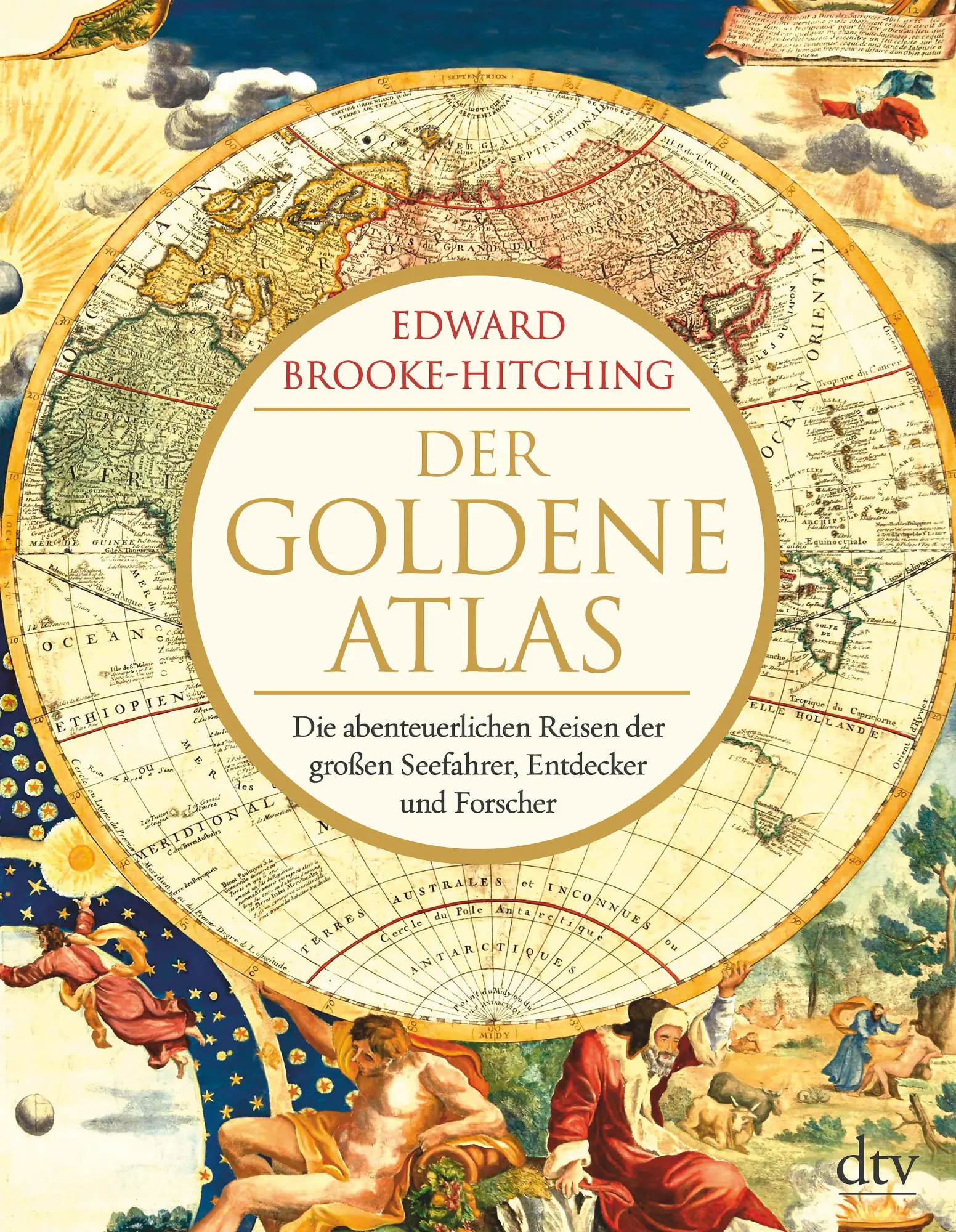 Cover: 9783423282079 | Der goldene Atlas | Edward Brooke-Hitching | Buch | 256 S. | Deutsch Cover: 9783423282079 | Der goldene Atlas | Edward Brooke-Hitching | Buch | 256 S. | Deutsch