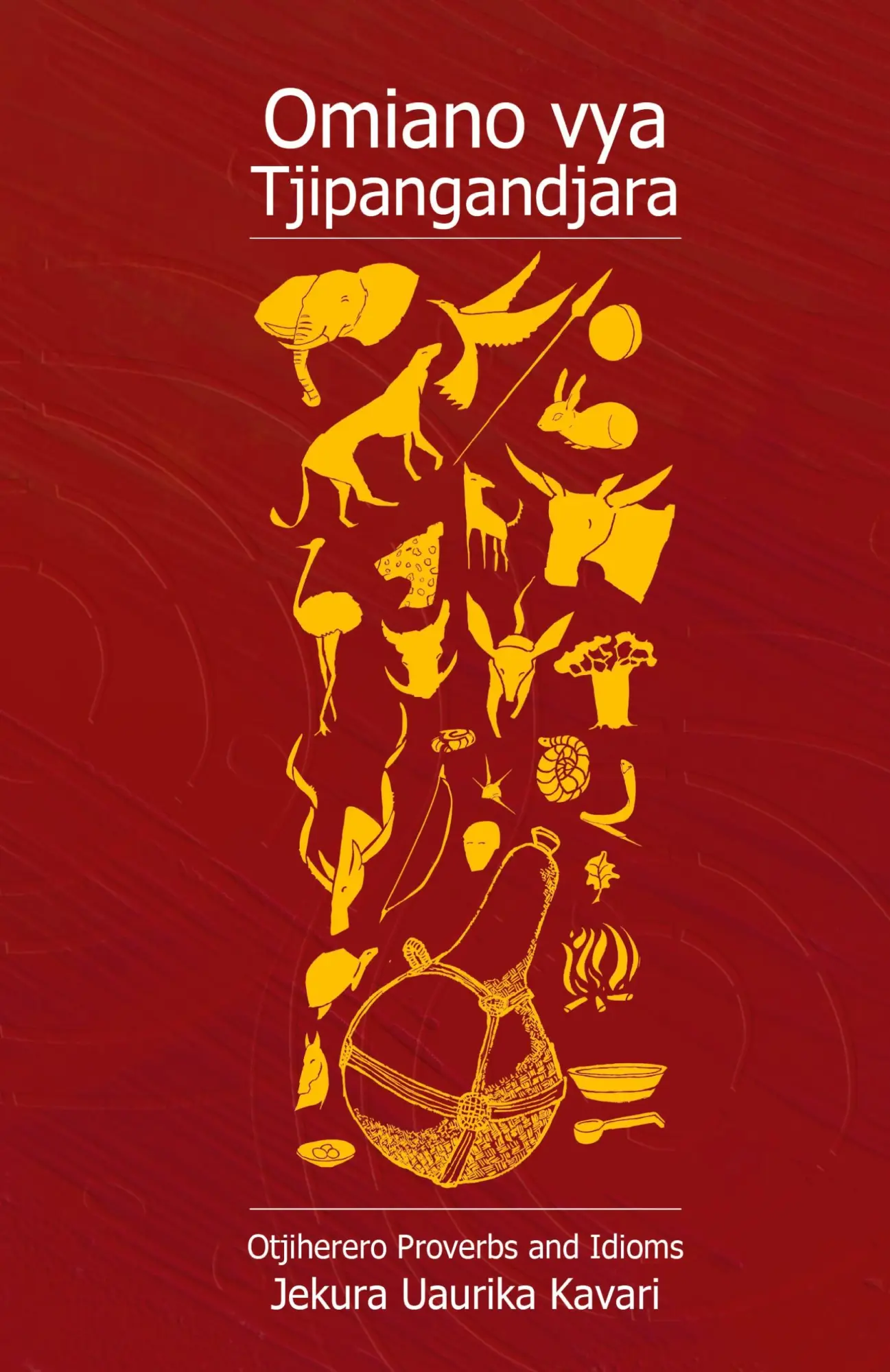 Cover: 9789991642079 | Omiano Vya Tjipangandjara | Otjiherero Proverbs and Idioms | Buch