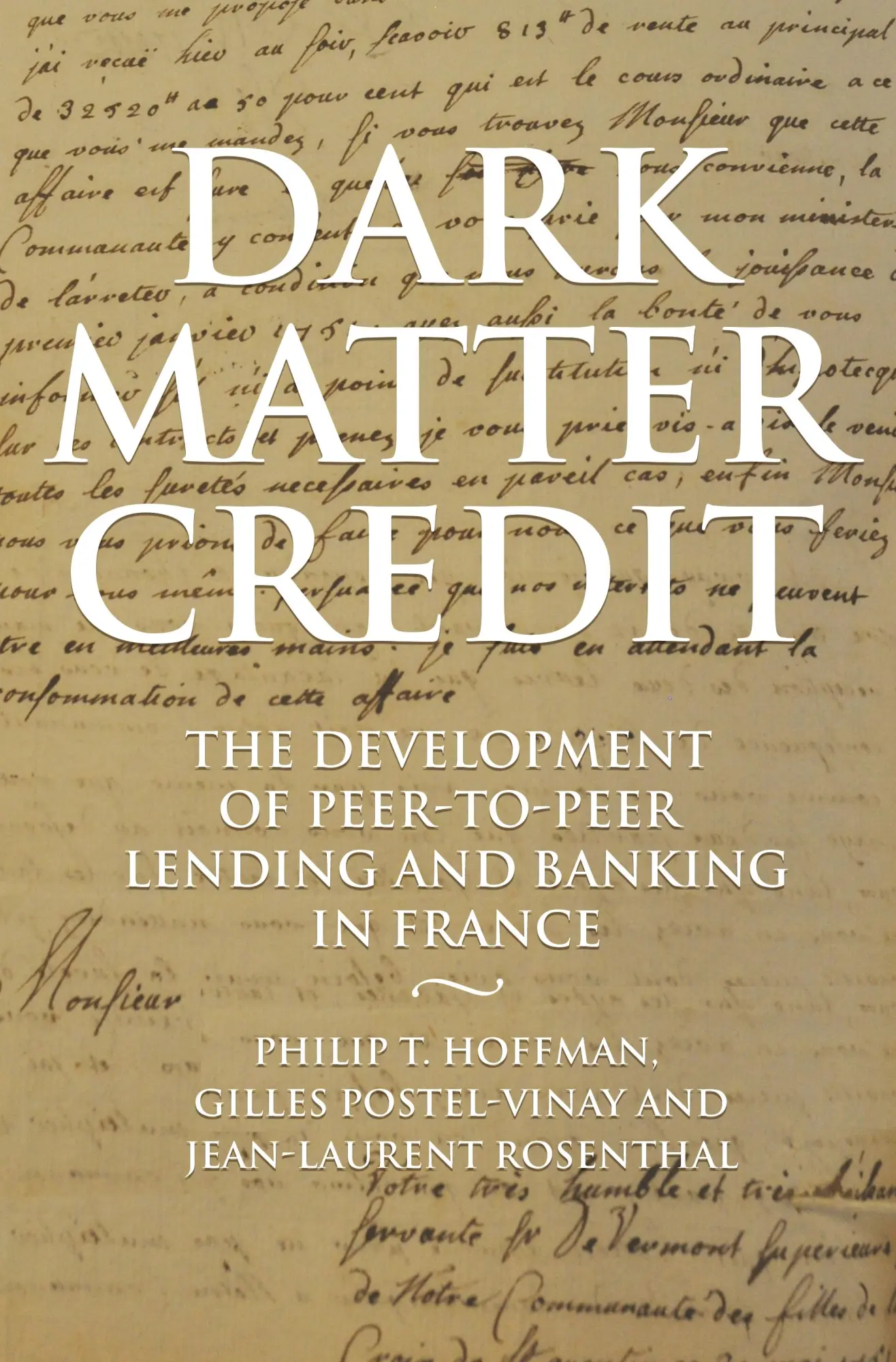 Cover: 9780691182179 | Dark Matter Credit - The Development of Peer-to-Peer Lending and...