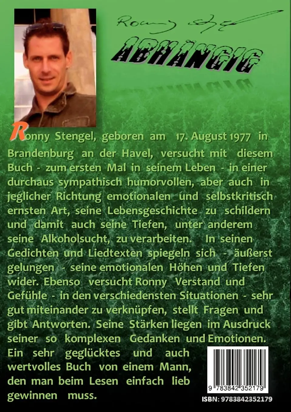 Rückseite: 9783842352179 | Abhängig | Ronny Stengel | Taschenbuch | 208 S. | Deutsch | 2011