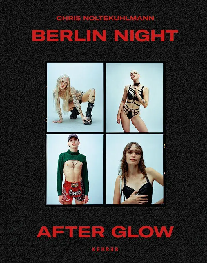 Cover: 9783969002179 | Chris Noltekuhlmann | Berlin Night After Glow | Cassidy George (u. a.)