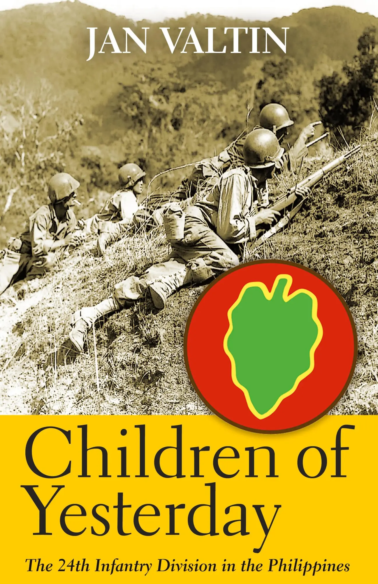 Cover: 9781951682279 | Children of Yesterday | The 24th Infantry Division in the Philippines