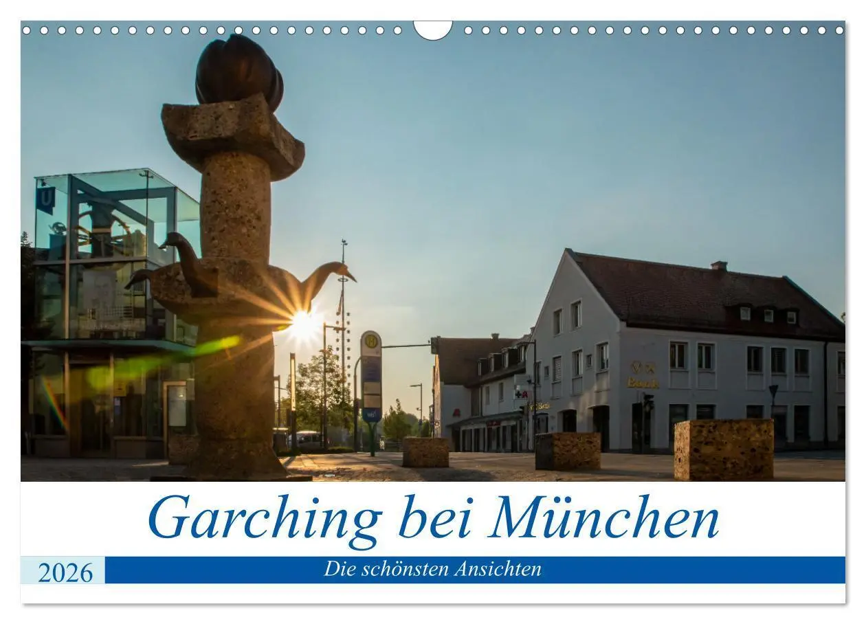 Cover: 9783457612279 | Garching bei München / Die schönsten Ansichten. (Wandkalender 2026...