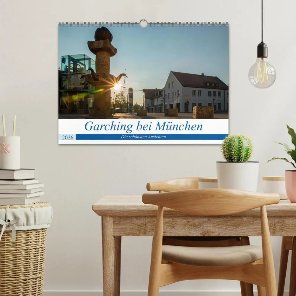 Bild: 9783457612279 | Garching bei München / Die schönsten Ansichten. (Wandkalender 2026...