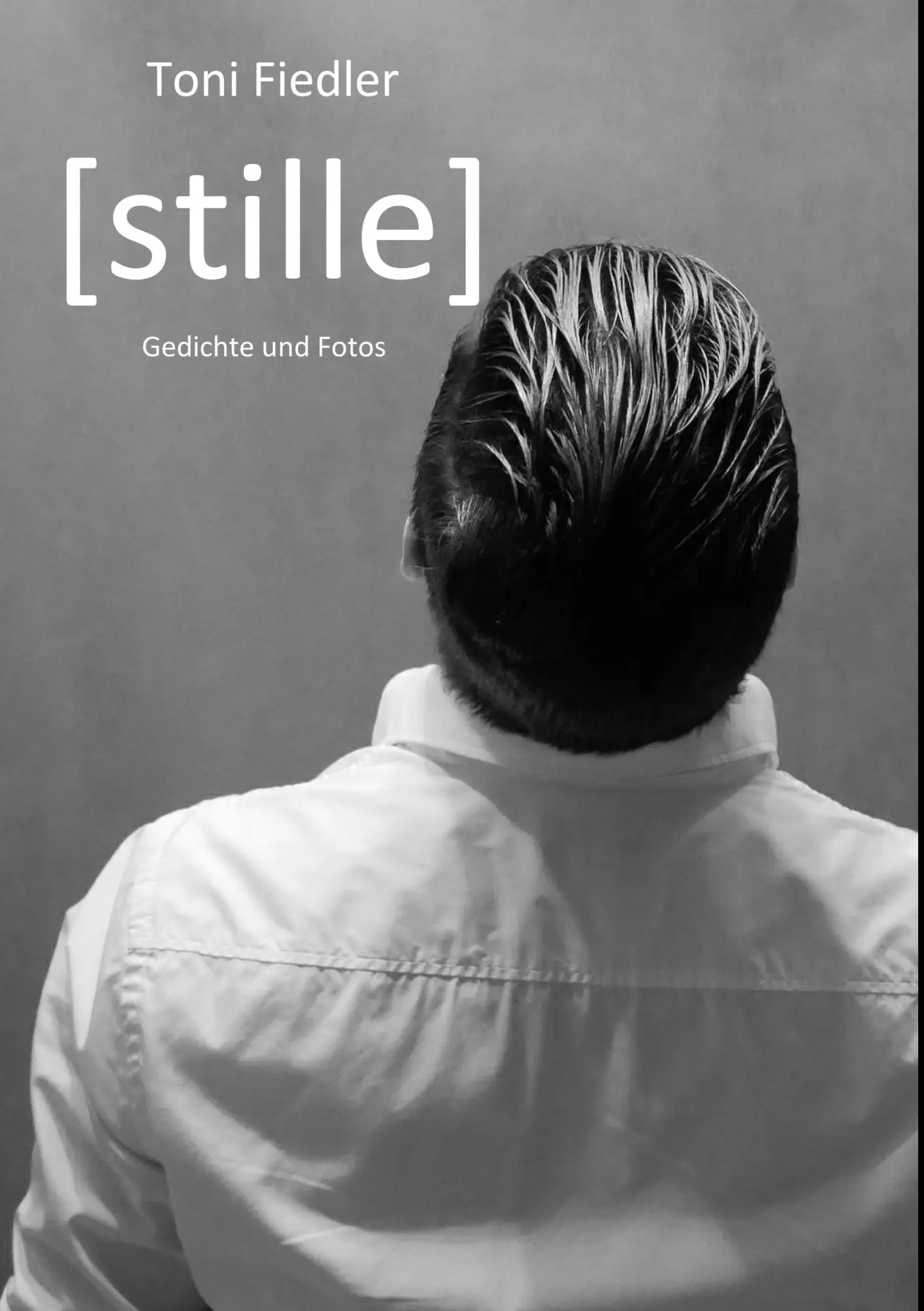 Cover: 9783744882279 | Stille | Gedichte und Fotos | Toni Fiedler | Taschenbuch | 60 S.