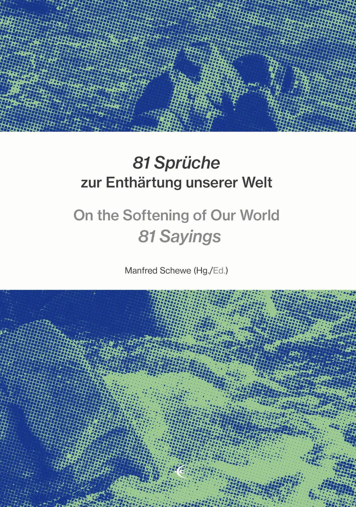 Cover: 9783868632279 | 81 Sprüche zur Enthärtung unserer Welt - On the Softening of Our...