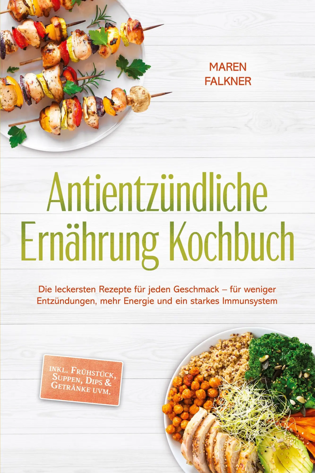 Cover: 9783989102279 | Antientzündliche Ernährung Kochbuch: Die leckersten Rezepte für...
