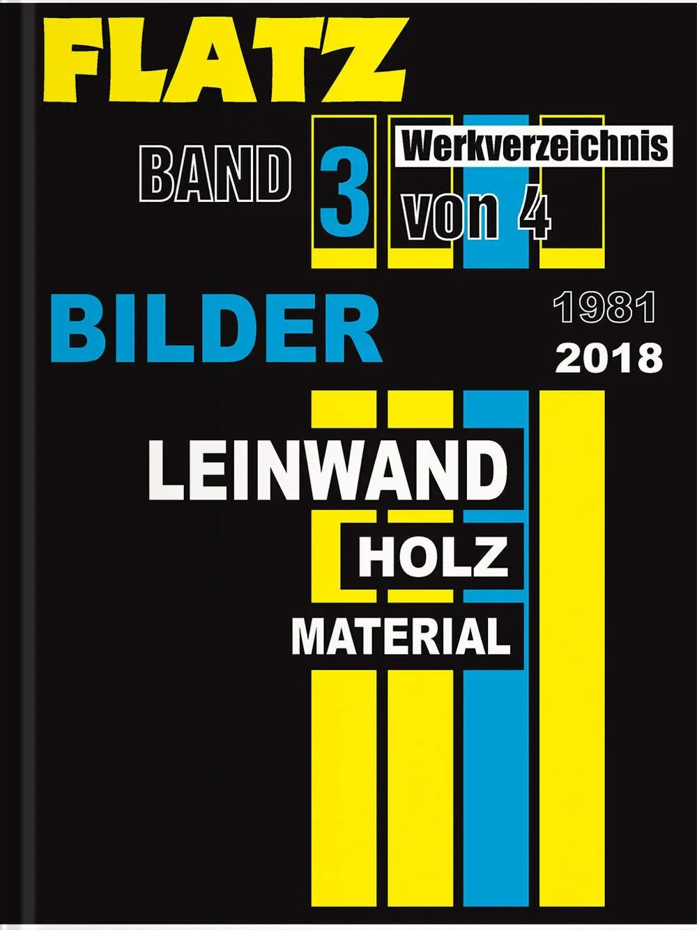 Cover: 9783991532279 | Flatz Werkverzeichnis | Band 3 Bilder / Images | Flatz (u. a.) | Buch