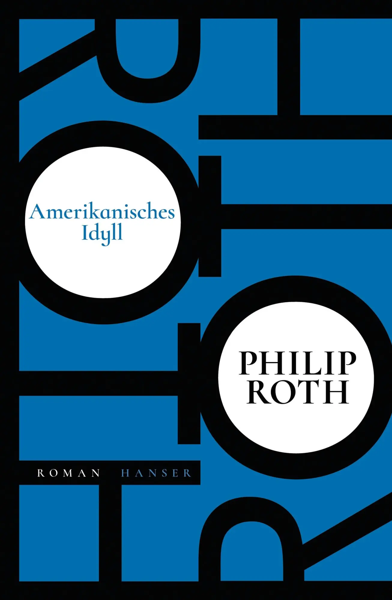 Cover: 9783446262379 | Amerikanisches Idyll | Philip Roth | Buch | 486 S. | Deutsch | 2018