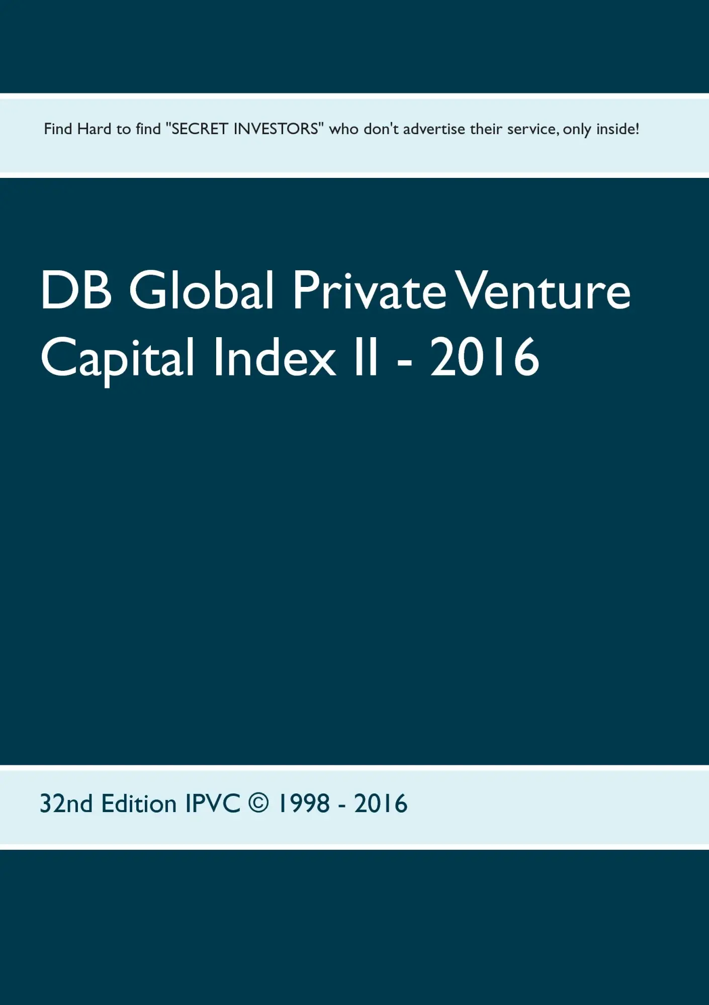 DB Global Private Venture Capital Index II - 2016: IPVC © 1998 - 2016