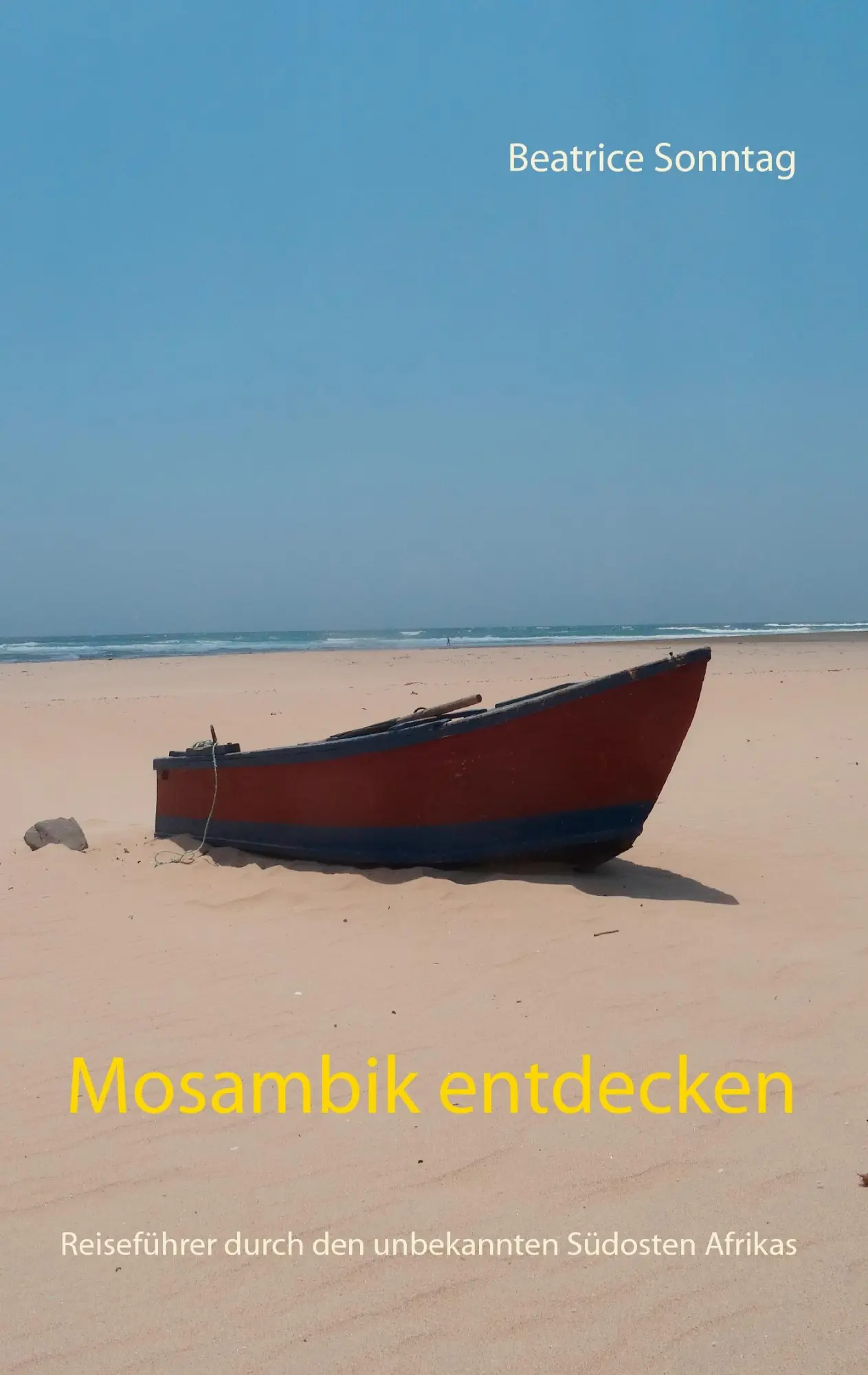 Cover: 9783739232379 | Mosambik entdecken | Beatrice Sonntag | Taschenbuch | 172 S. | Deutsch