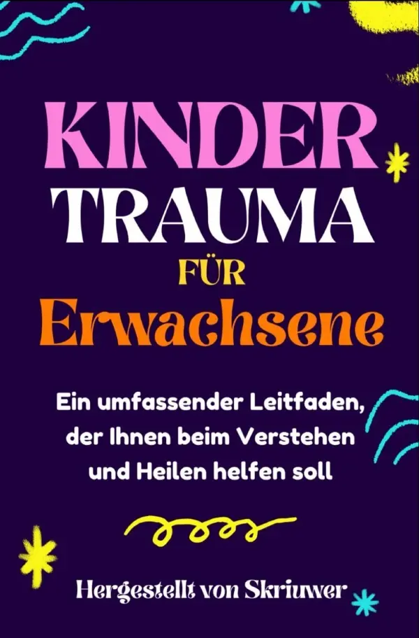 Cover: 9783759892379 | Kindertrauma für Erwachsene | Auke de Haan | Taschenbuch | 132 S.