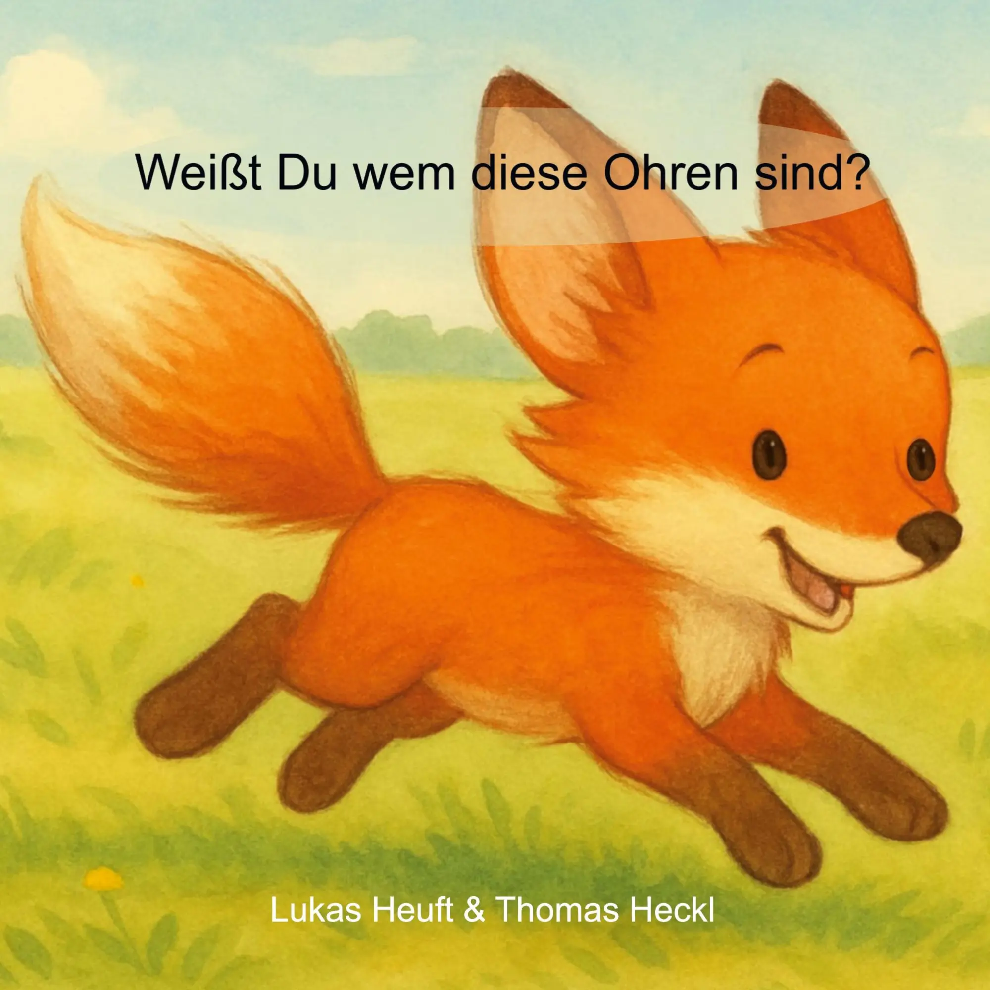 Cover: 9783819282379 | Weißt Du wem diese Ohren sind? | Lukas Heuft (u. a.) | Taschenbuch