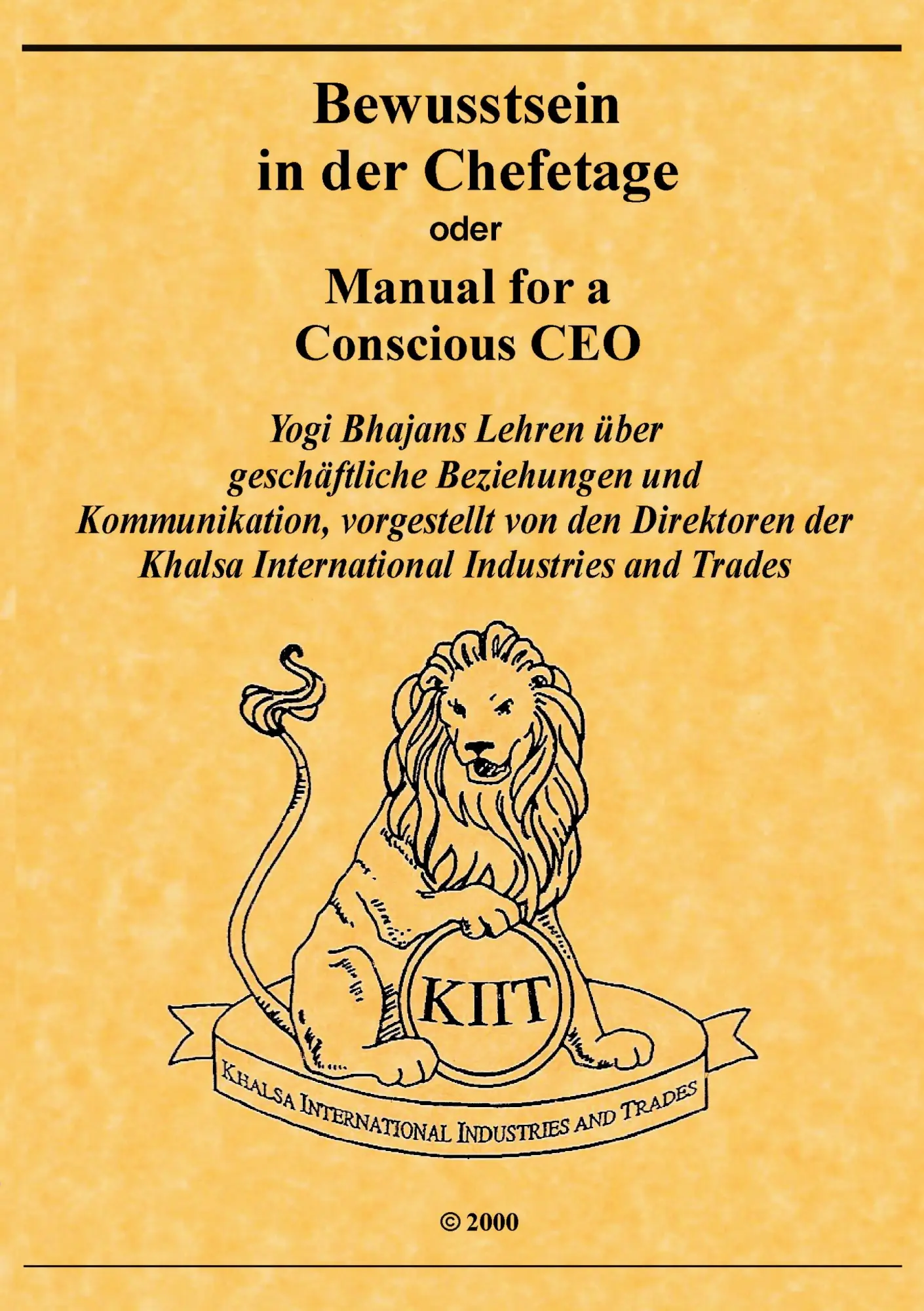 Cover: 9783934022379 | Bewusstsein in der Chefetage oder Manual for a Conscious CEO | Buch
