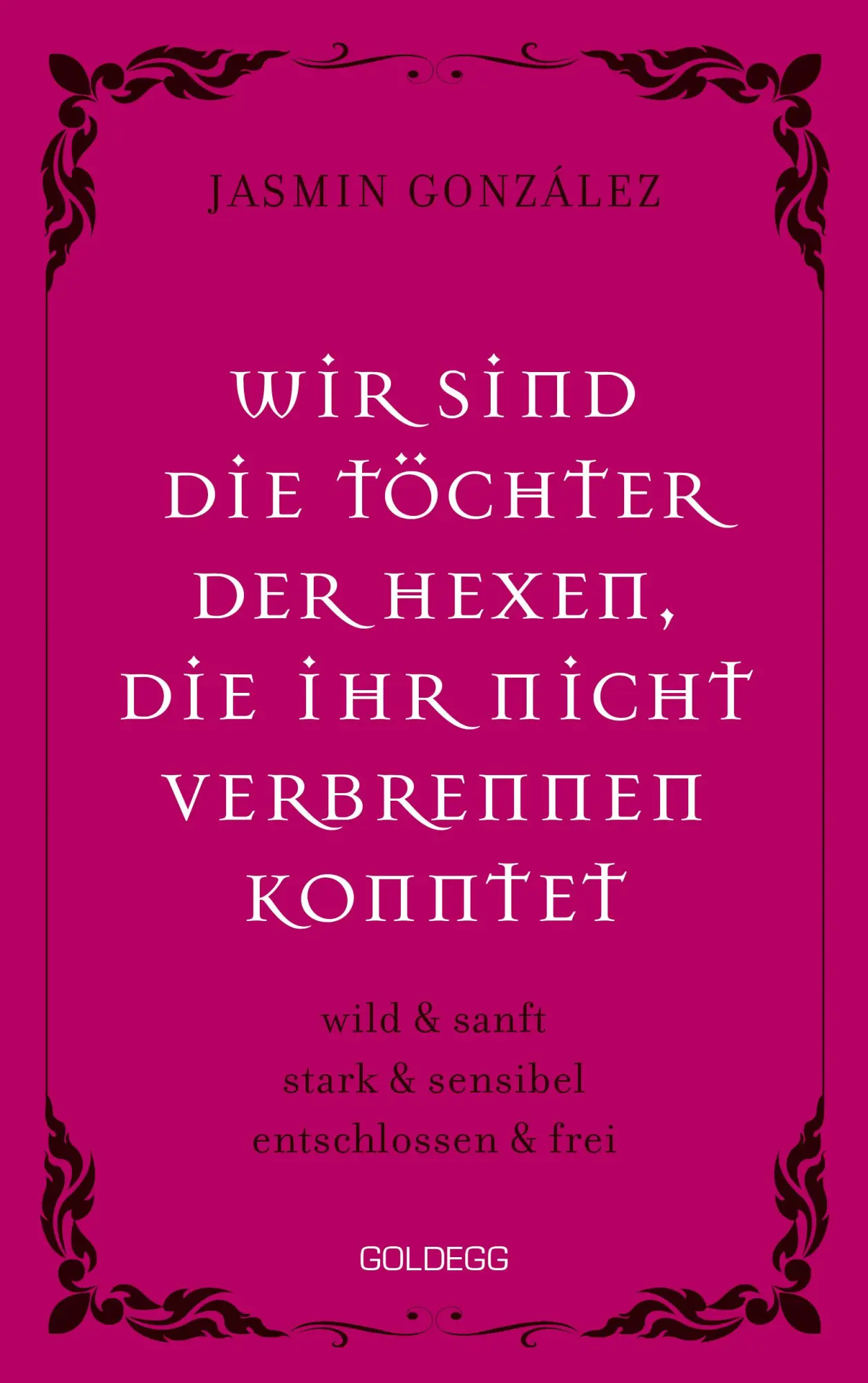 Cover: 9783990602379 | Wir sind die Töchter der Hexen, die ihr nicht verbrennen konntet