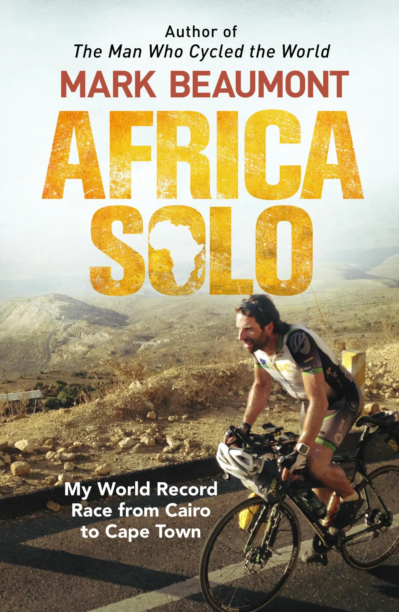 Cover: 9780552172479 | Africa Solo: My World Record Race from Cairo to Cape Town | Beaumont