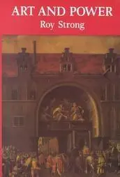 Cover: 9780851152479 | Art and Power | Renaissance Festivals 1450-1650 | Roy Strong | Buch