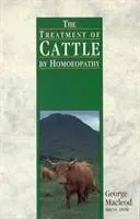 Cover: 9780852072479 | Macleod, G: The Treatment Of Cattle By Homoeopathy | George Macleod