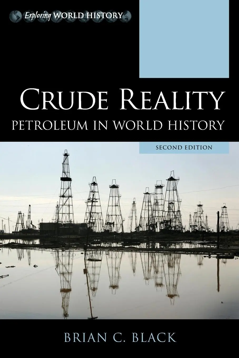 Cover: 9781538142479 | Crude Reality | Petroleum in World History | Brian C. Black | Buch