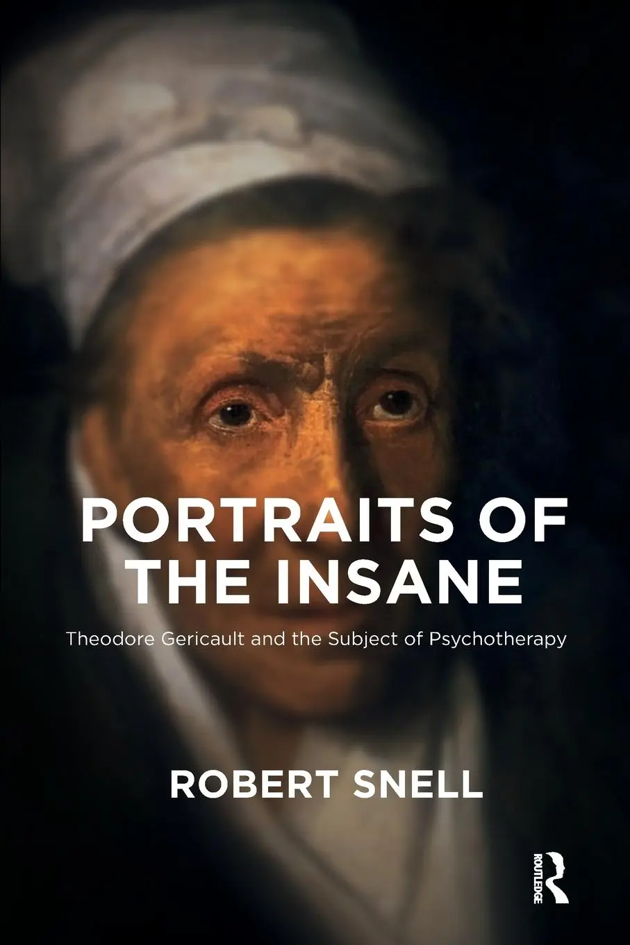 Cover: 9781782202479 | Portraits of the Insane | Robert Snell | Taschenbuch | Englisch | 2016