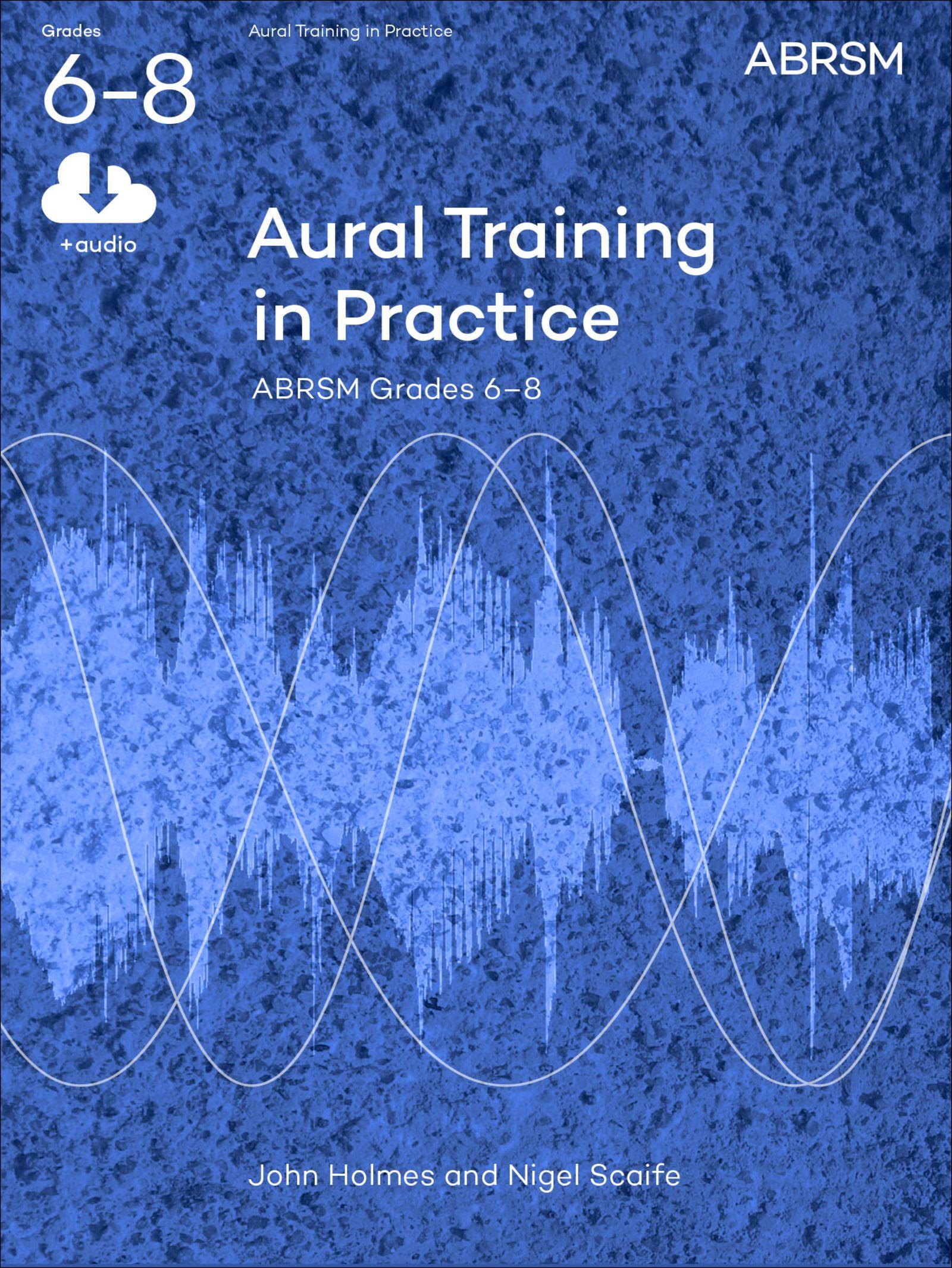 Cover: 9781848492479 | Aural Training in Practice, ABRSM Grades 6-8, with audio | New edition