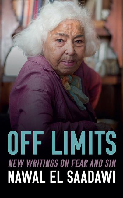 Cover: 9781909942479 | Off Limits | New Essays on Sin and Fear | Nawal El-Saadawi | Buch