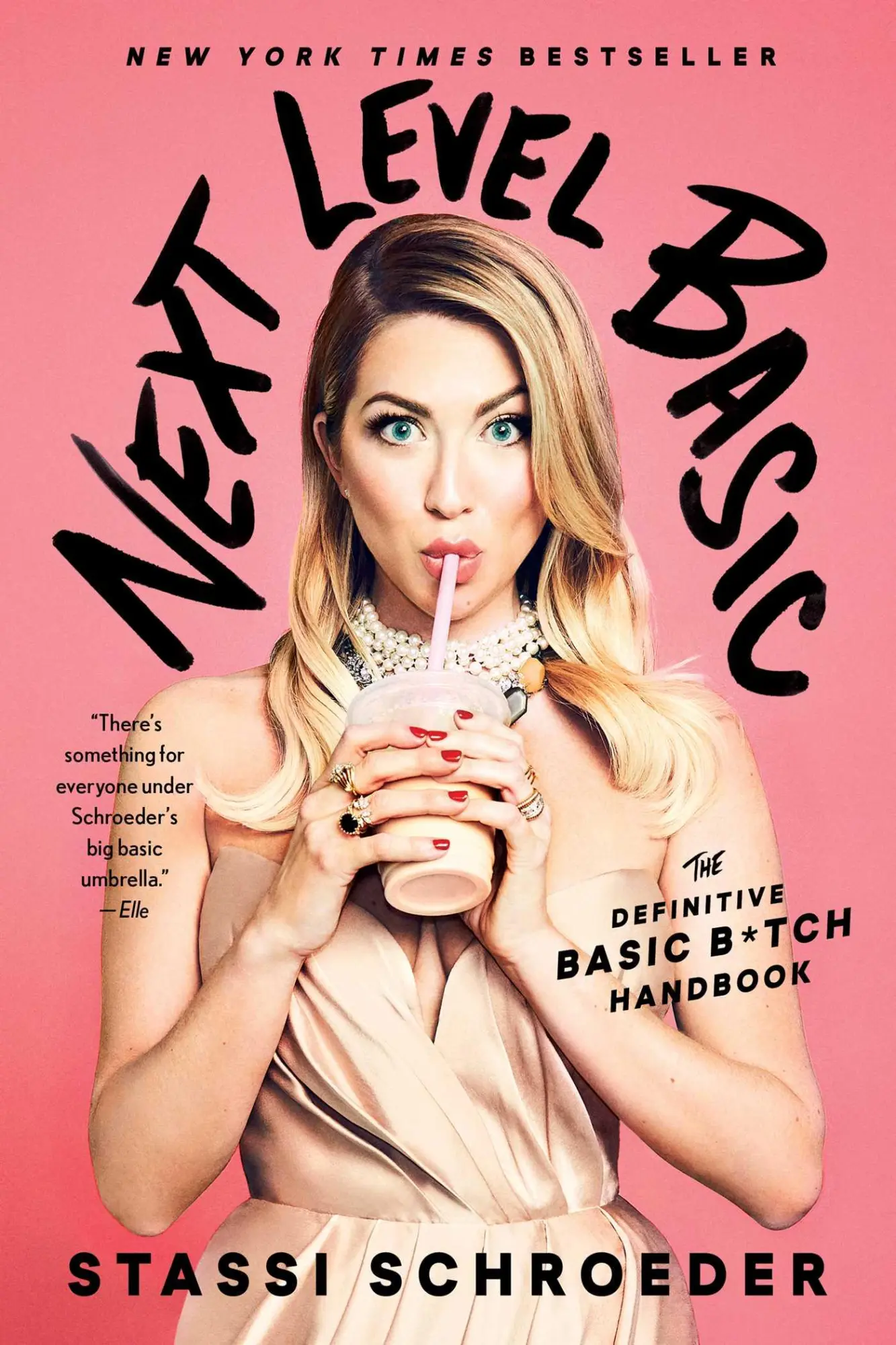 Cover: 9781982112479 | Next Level Basic | The Definitive Basic Bitch Handbook | Schroeder