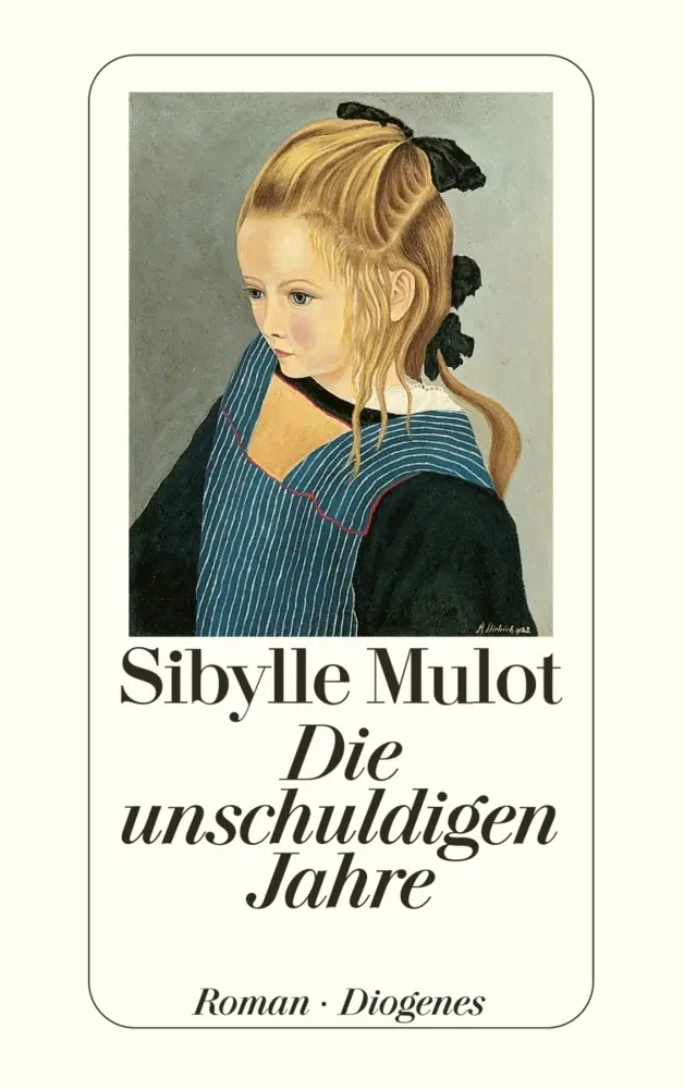 Cover: 9783257232479 | Die unschuldigen Jahre | Roman | Sibylle Mulot | Taschenbuch | 232 S.