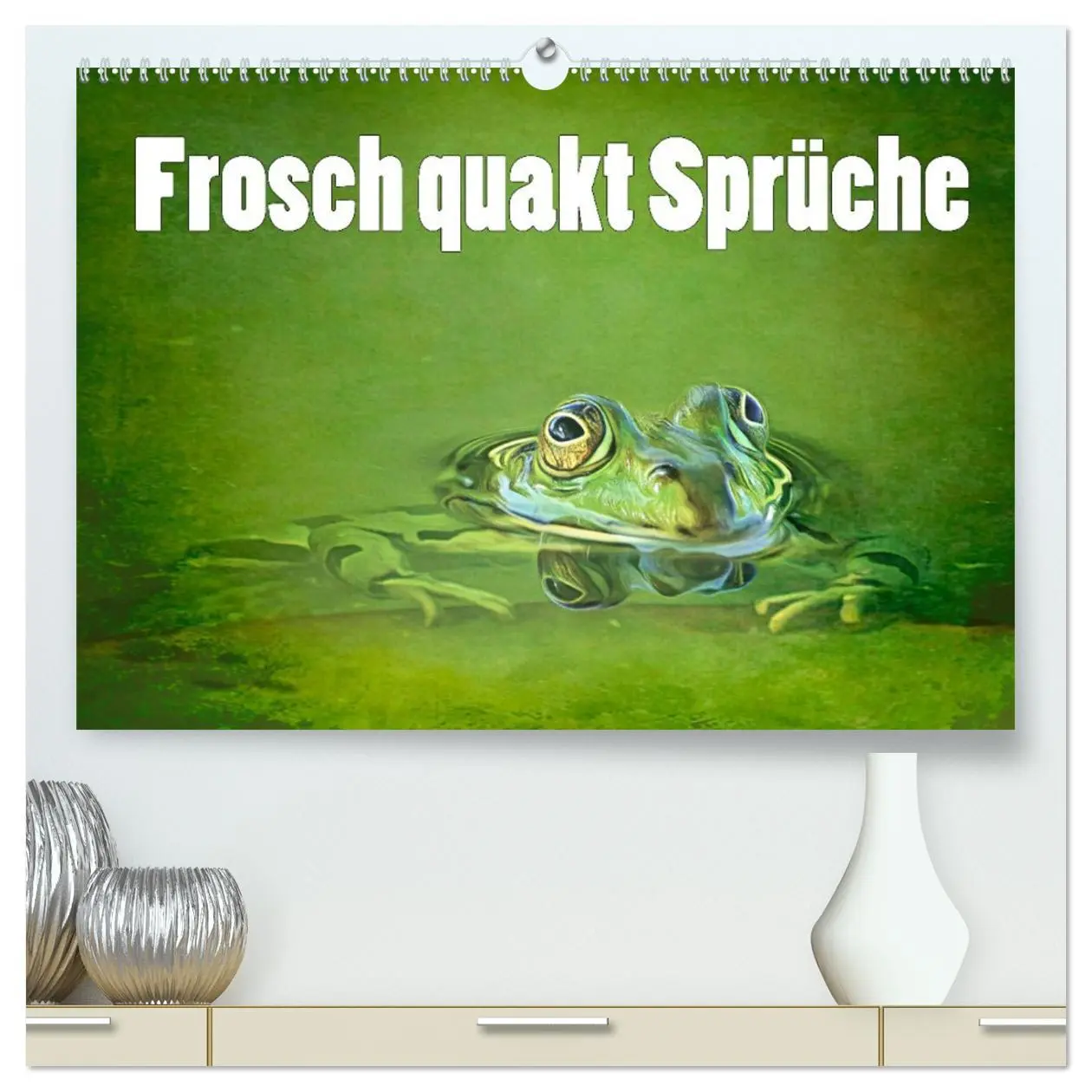 Cover: 9783457382479 | Frosch quakt Sprüche (hochwertiger Premium Wandkalender 2026 DIN A2...