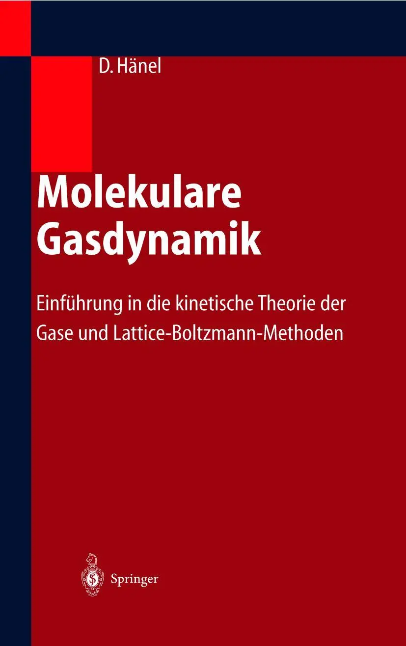 Cover: 9783540442479 | Molekulare Gasdynamik | Dieter Hänel | Buch | xii | Deutsch | 2004